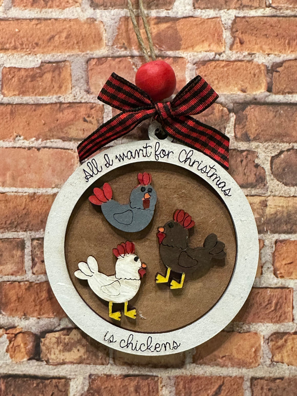 All I want for Christmas is chickens round ornament